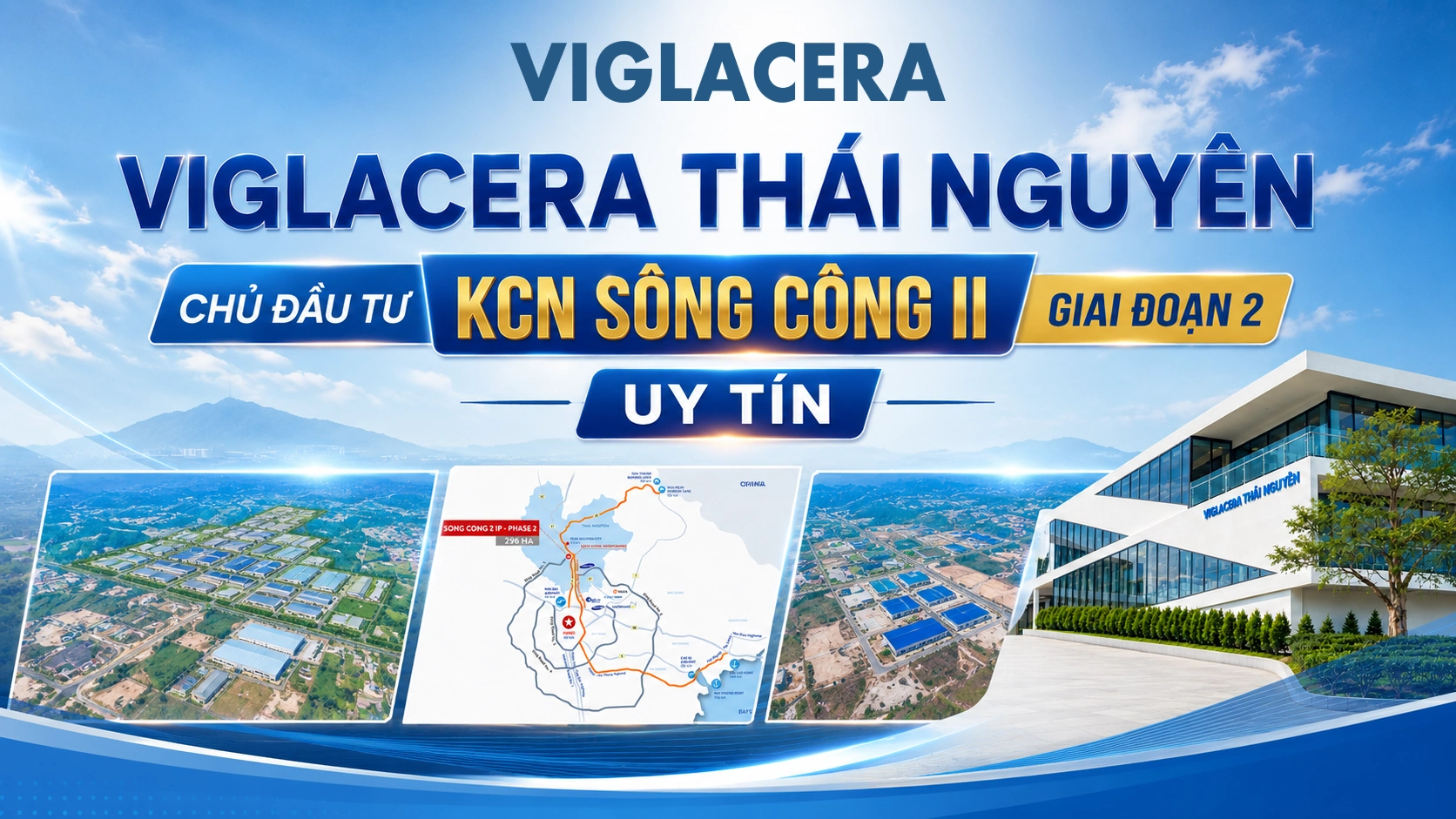 Viglacera Thái Nguyên - Chủ đầu tư KCN Sông Công II Giai đoạn 2 uy tín dd